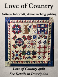 Thumbnail for Love of Country fabric kits, ePattern & video teaching info - low inventory