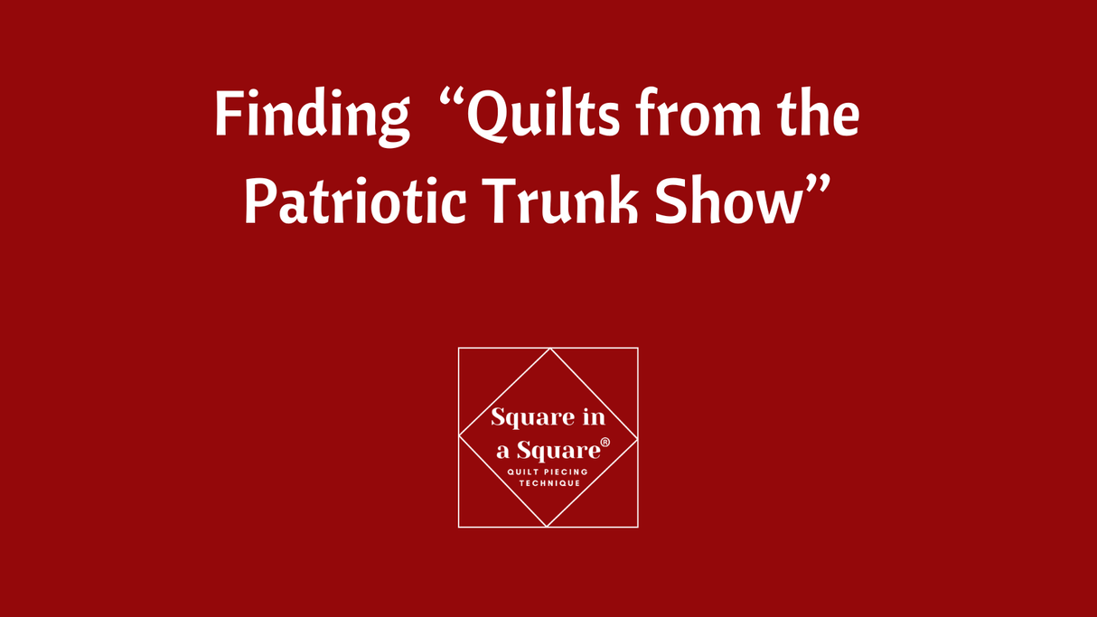 Patriotic Quilts - where to find them from Patriotic Trunk Show