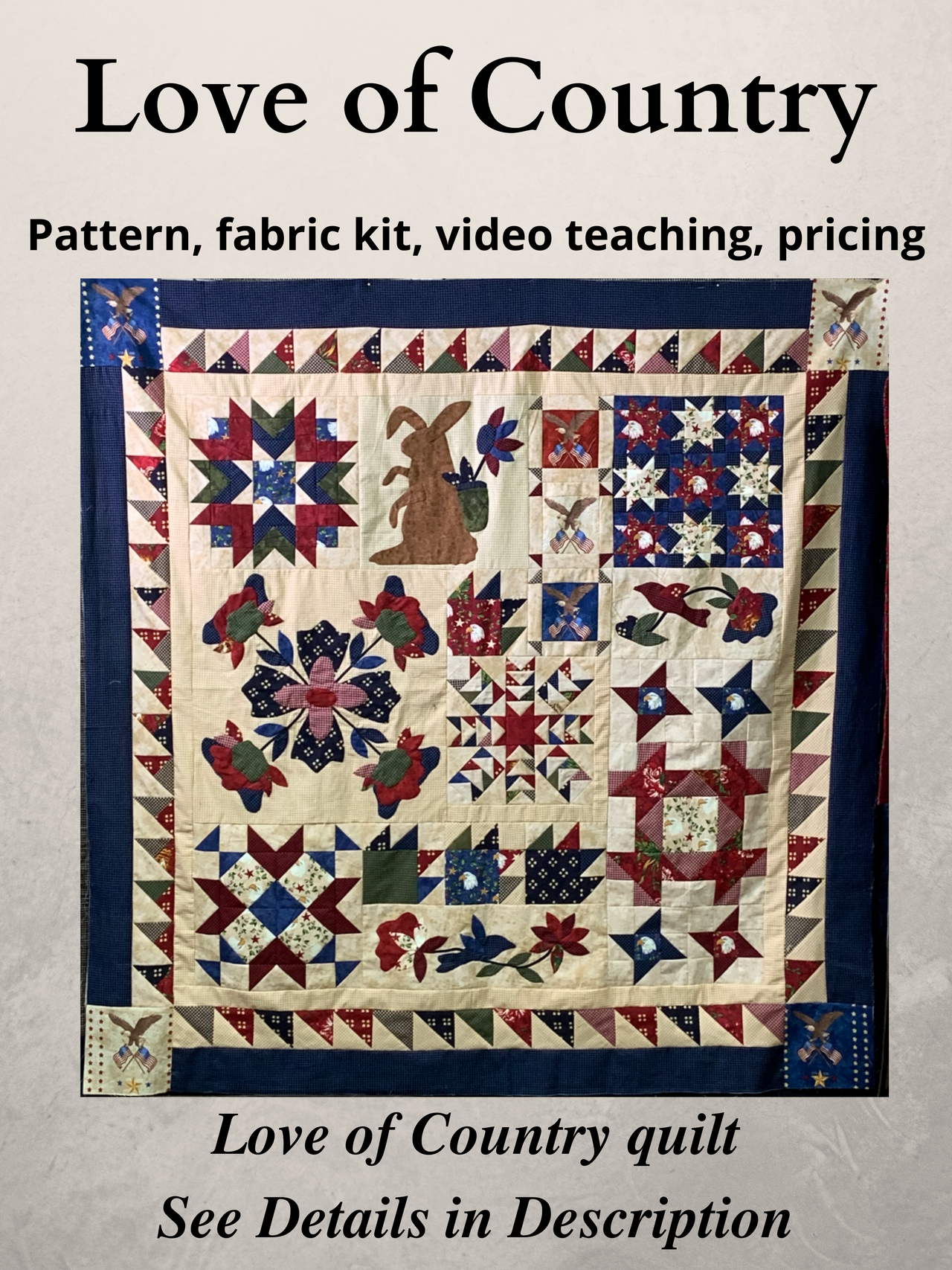 Love of Country fabric kits, ePattern & video teaching info - low inventory
