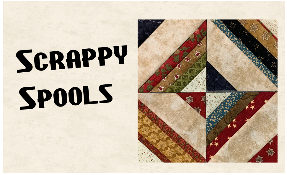 Scrappy Spools or Pineapple Spools - Choose 1 or both - ePattern or hard copy patterns
