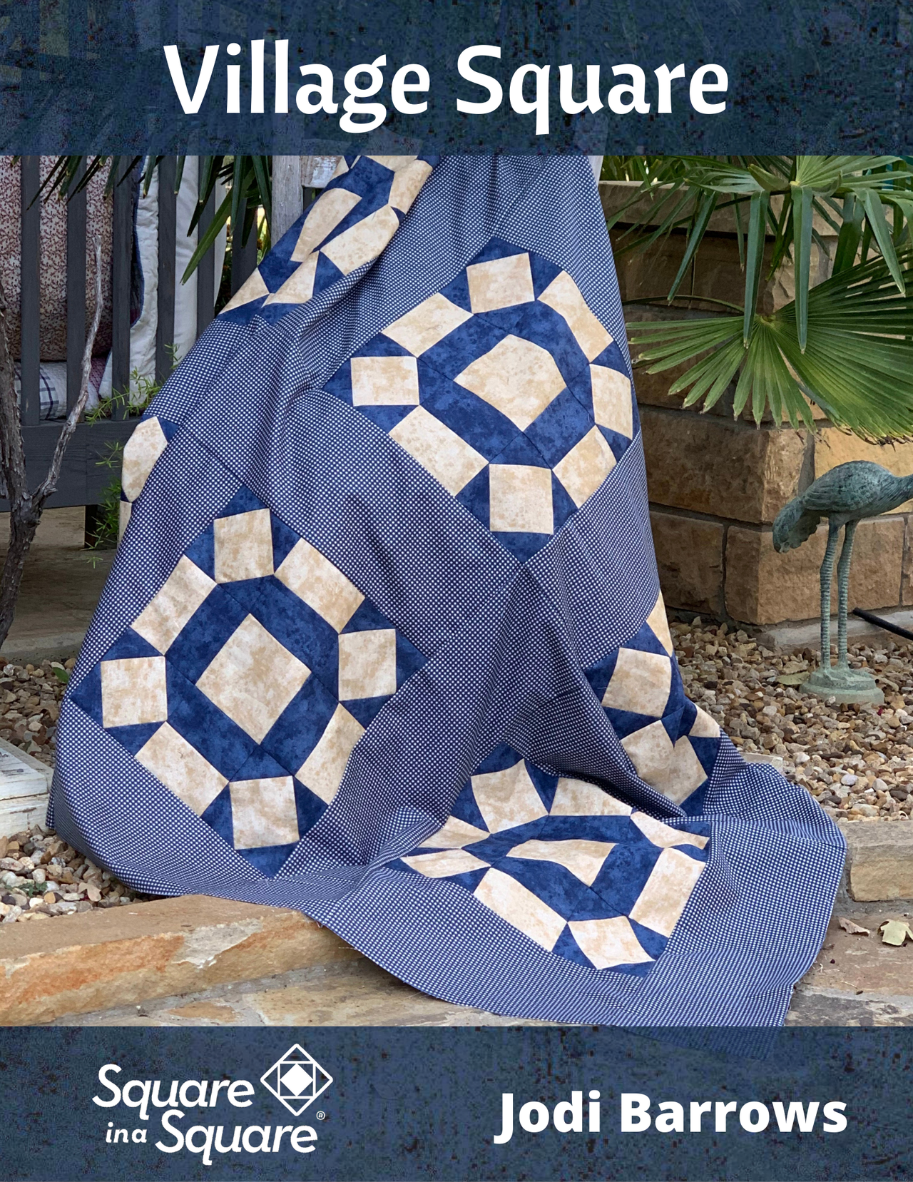 Village Square Quilt pattern (hard copy pattern will be shipped)